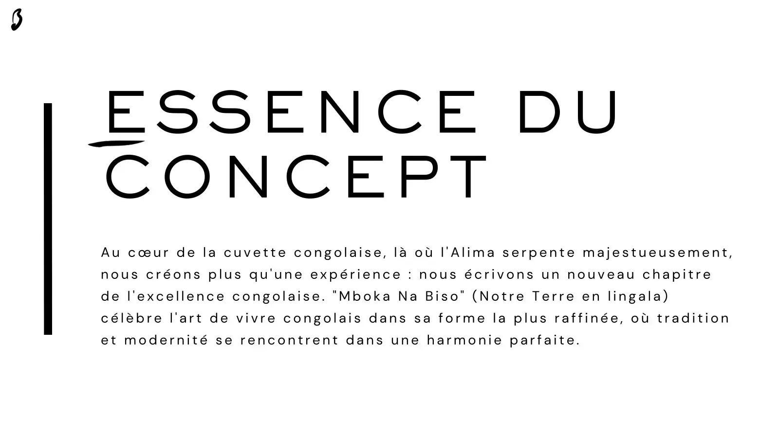 « Essence du concept » : au bord de l'Alima, Mboka Na Biso, Notre Terre en lingala, célèbre l'art de vivre congolais entre tradition et modernité.