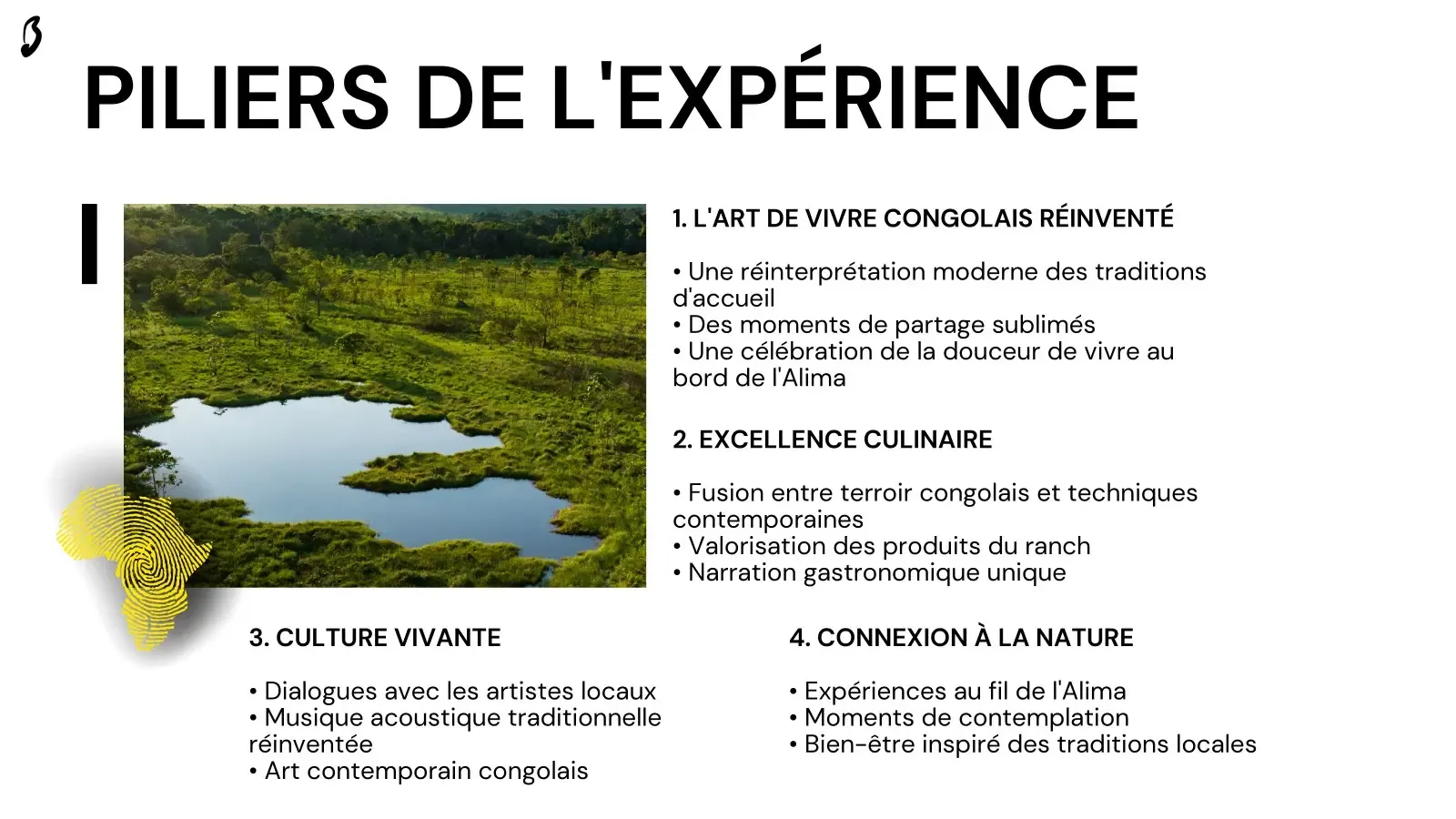 « Piliers de l'expérience » sur une zone humide verdoyante : art de vivre congolais réinventé, excellence culinaire, culture vivante, connexion à la nature.